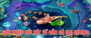 Cách Chơi Bắn Cá Đại Dương Tại Hitclub Chi Tiết Cho Người Mới